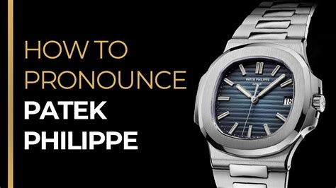 patek philippe pronunciation english|how to pronounce richard mille.